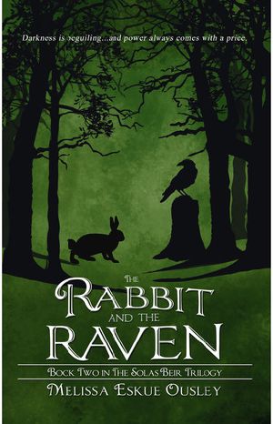 [The Solas Beir Trilogy 02] • The Rabbit And The Raven